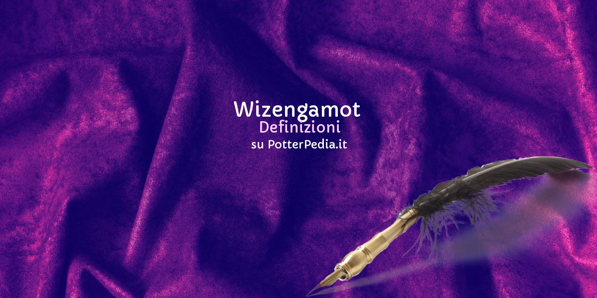 Wizengamot su Harry Potter Enciclopedia - PotterPedia.it by HarryWeb.Net
